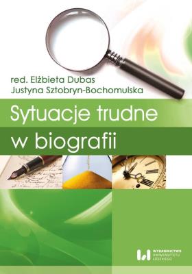 Okładka książki Sytuacje trudne w biografii