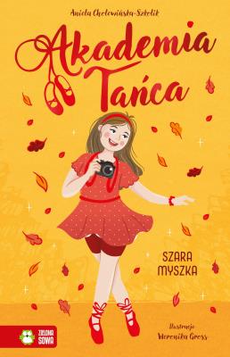 Okładka książki Szara myszka. Akademia Tańca