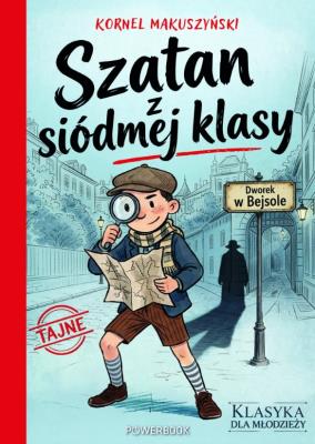 Okładka książki Szatan z siódmej klasy. Klasyka dla młodzieży