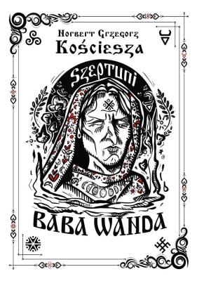 Okładka książki Szeptuni. Baba Wanda cz.1