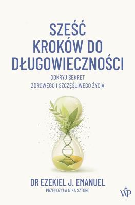 Okładka książki Sześć kroków do długowieczności