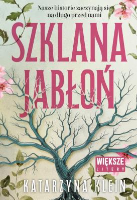 Okładka książki Szklana jabłoń. Większe litery