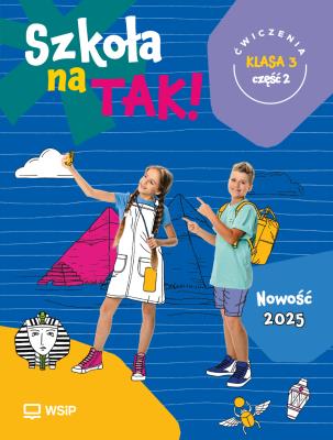 Okładka książki Szkoła na Tak karty ćwiczeń klasa 3 część 2 szkoła podstawowa