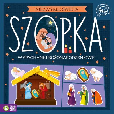 Okładka książki Szopka. Wypychanki. Niezwykłe Święta - uszkodzone