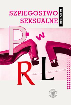 Okładka książki Szpiegostwo seksualne w PRL