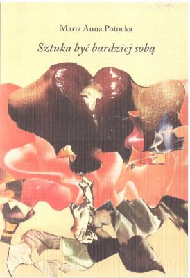 Okładka książki Sztuka być bardziej sobą
