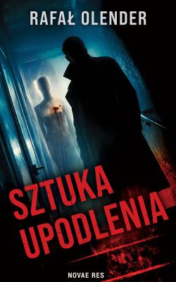 Okładka książki Sztuka upodlenia