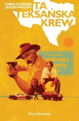 Okładka książki Ta teksańska krew T.1
