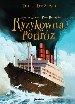 Tajemne Bractwo Pana Benedykta i Ryzykowna.. T.2. Autor: Stewart Trenton Lee, Przemysław Szukaj, Kaja Makowska. SmakLiter.pl Okładka książki Tajemne Bractwo Pana Benedykta i Ryzykowna.. T.2