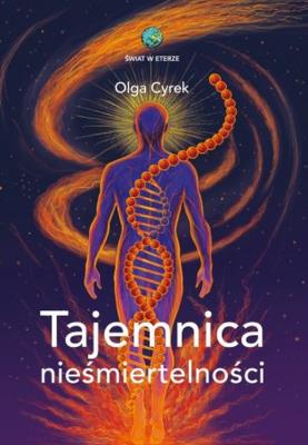 Okładka książki Tajemnica nieśmiertelności