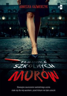 Okładka książki Tajemnice szkolnych murów