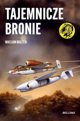 Tajemnicze bronie. Autor: Wacław Malten. SmakLiter.pl Okładka książki Tajemnicze bronie