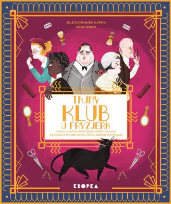 Tajny klub 'U Fryzjera'. Autor: Marino Soledad Romero. SmakLiter.pl Okładka książki Tajny klub 'U Fryzjera'