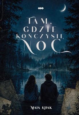 Okładka książki Tam, gdzie kończy się noc