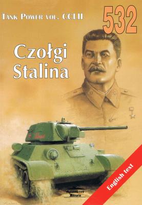 Tank Power vol. CCLII Czołgi Stalina pol/ang (nr 532). Autor: Janusz Ledwoch. SmakLiter.pl Okładka książki Tank Power vol. CCLII Czołgi Stalina pol/ang (nr 532)