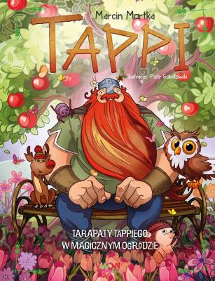 Okładka książki Tappi. Tarapaty Tappiego w Magicznym Ogrodzie