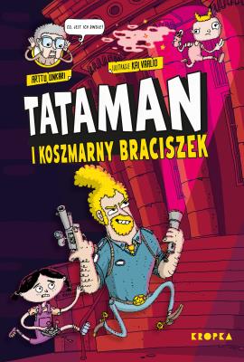 Okładka książki Tataman i koszmarny braciszek. Tataman. Tom 2