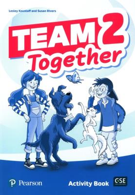 Team Together 2 Activity Book. Autor: Lesley Koustaff, Susan Rivers. SmakLiter.pl Okładka książki Team Together 2 Activity Book