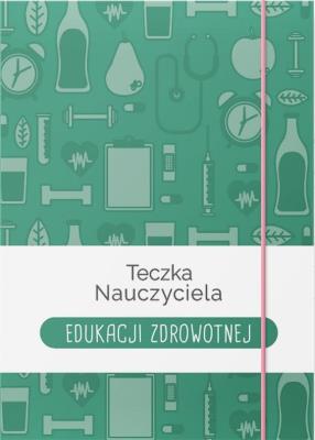 Opakowanie Teczka Nauczyciela Edukacji Zdrowotnej cz.1