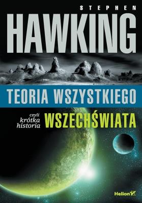 Okładka książki Teoria wszystkiego, czyli krótka historia wszechświata