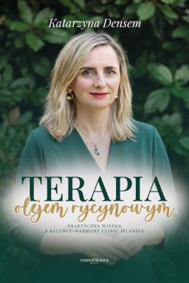 Okładka książki Terapia olejem rycynowym