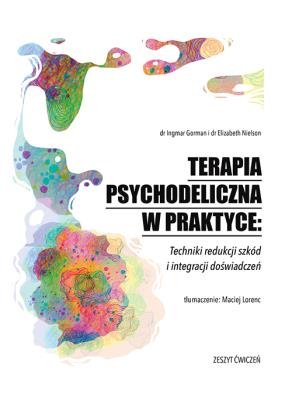 Okładka książki Terapia psychodeliczna w praktyce