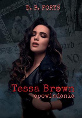 Okładka książki Tessa Brown opowiadania