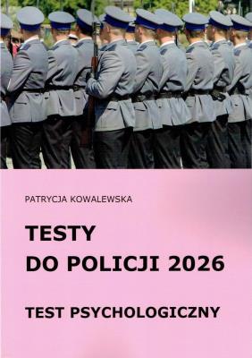 Okładka książki Testy do Policji 2026 Test psychologiczny
