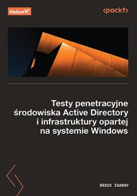 Okładka książki Testy penetracyjne środowiska Active Directory...