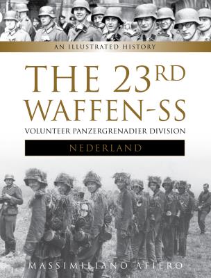 Okładka książki The 23rd Waffen-SS. Volunteer Panzergrenadier Division Nederland