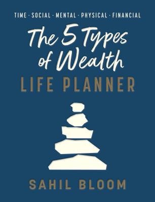 Okładka książki The 5 Types of Wealth Life Planner