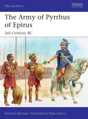 The Army of Pyrrhus of Epirus. Autor: Sekunda Nicholas. SmakLiter.pl Okładka książki The Army of Pyrrhus of Epirus
