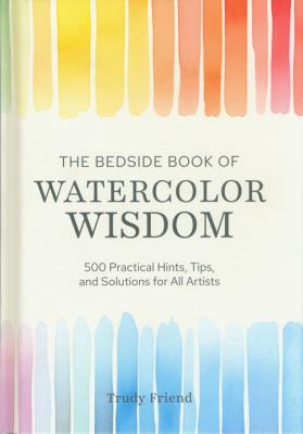 Okładka książki The Bedside Book of Watercolor Wisdom