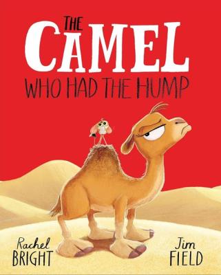 The Camel Who Had The Hump. Autor: Bright Rachel. SmakLiter.pl Okładka książki The Camel Who Had The Hump