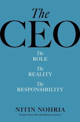 Okładka książki The CEO: The Role, the Reality, the Responsibility