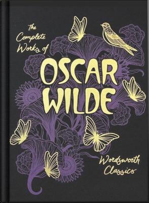 The Collected Works of Oscar Wilde. Wordsworth Library Collection wer. angielska. Autor: Wilde Oscar. SmakLiter.pl Okładka książki The Collected Works of Oscar Wilde. Wordsworth Library Collection wer. angielska
