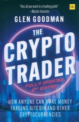 The Crypto Trader. Autor: Goodman Glen. SmakLiter.pl Okładka książki The Crypto Trader