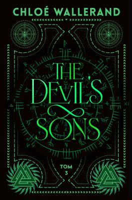 The Devil's Sons Tom 3. Autor: Wallerand Chloe. SmakLiter.pl Okładka książki The Devil's Sons Tom 3