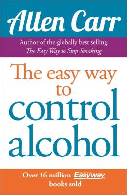 The Easy Way to Control Alcohol wer. angielska. Autor: Allen Carr. SmakLiter.pl Okładka książki The Easy Way to Control Alcohol wer. angielska