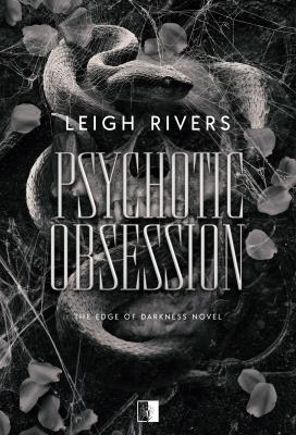 Okładka książki The Edge of Darkness Novel. Psychotic Obsession