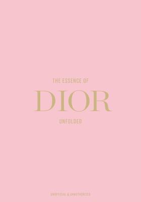 Okładka książki The Essence of Dior