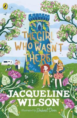 The Girl Who Wasn't There. Autor: Jacqueline Wilson. SmakLiter.pl Okładka książki The Girl Who Wasn't There