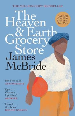 The Heaven & Earth Grocery Store. Autor: James McBride. SmakLiter.pl Okładka książki The Heaven & Earth Grocery Store