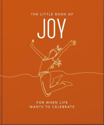 The Little Book of Joy wer. angielska. Autor: Opracowanie zbiorowe. SmakLiter.pl Okładka książki The Little Book of Joy wer. angielska