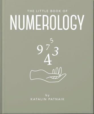 The Little Book of Numerology. Autor: Patnaik Katalin. SmakLiter.pl Okładka książki The Little Book of Numerology
