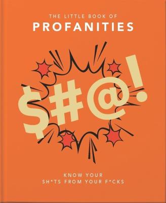 The Little Book of Profanities. Wydawca: OH. SmakLiter.pl Opakowanie The Little Book of Profanities