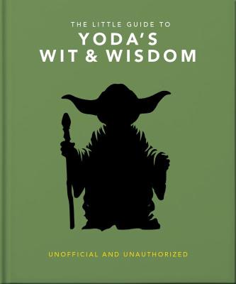 Okładka książki The Little Guide to Yoda's Wit and Wisdom wer. angielska