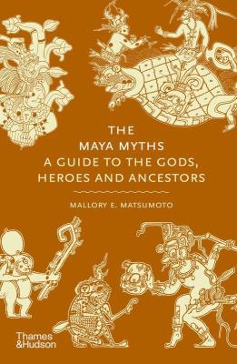 Okładka książki The Maya Myths