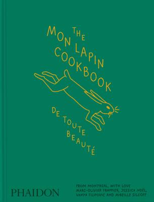 Okładka książki The Mon Lapin Cookbook. De Toute Beauté