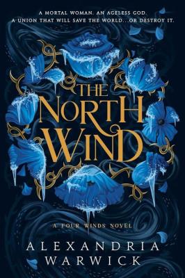 The North Wind. Autor: Alexandria Warwick. SmakLiter.pl Okładka książki The North Wind